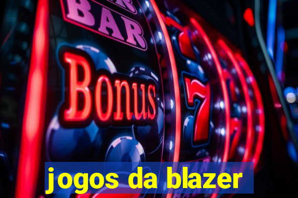 jogos da blazer