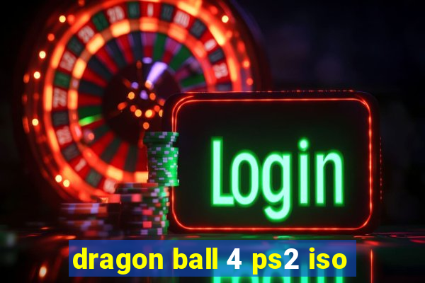 dragon ball 4 ps2 iso