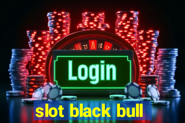 slot black bull