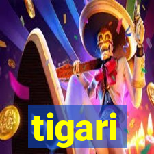 tigari