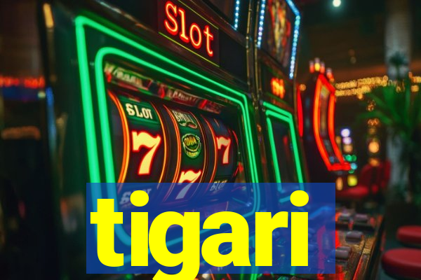 tigari