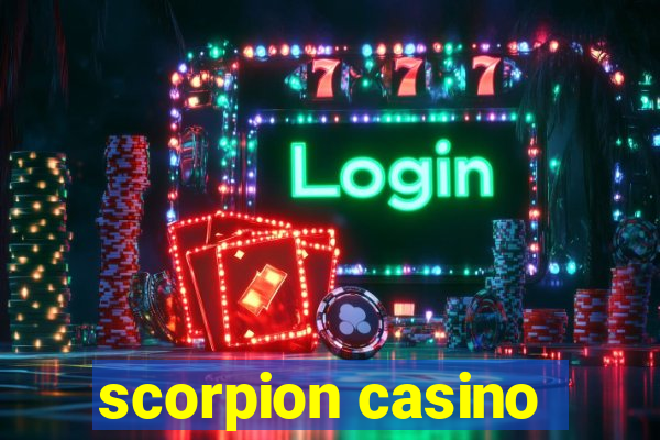 scorpion casino