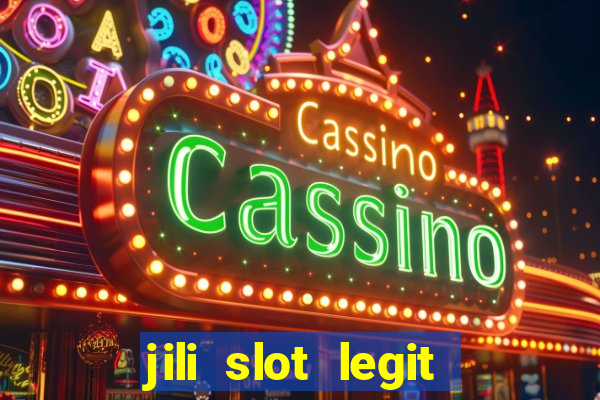 jili slot legit 777 casino