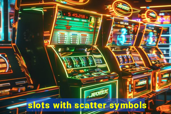 slots with scatter symbols