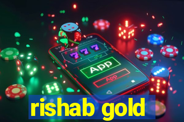 rishab gold