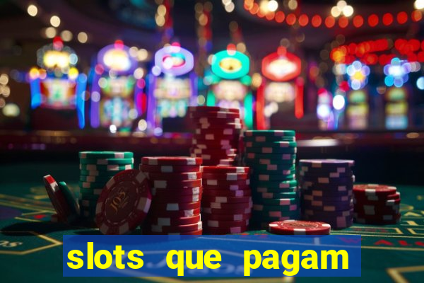 slots que pagam sem deposito