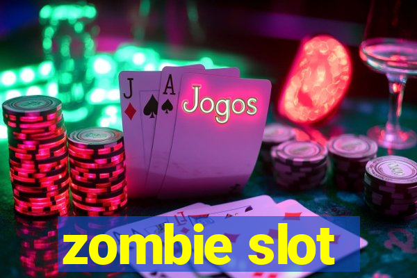 zombie slot