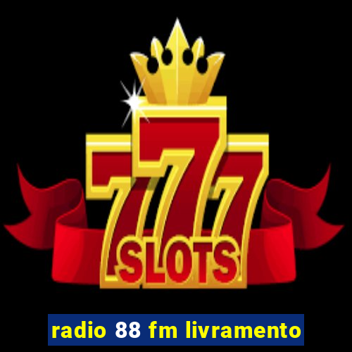 radio 88 fm livramento