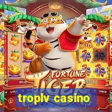 troplv casino