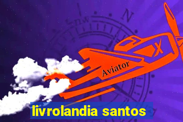 livrolandia santos