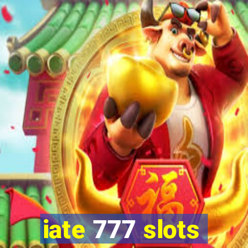 iate 777 slots