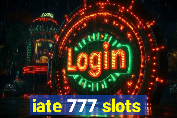 iate 777 slots