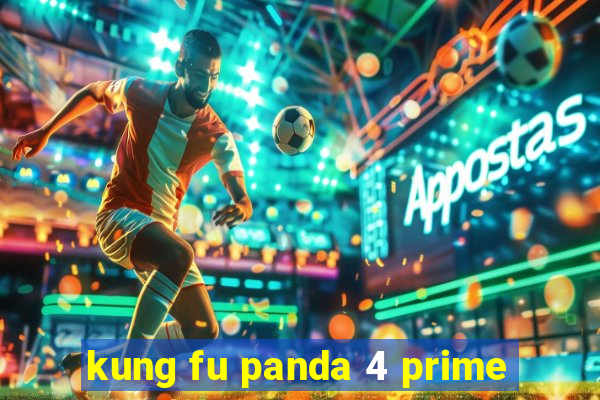 kung fu panda 4 prime