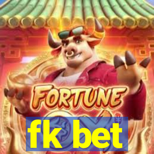 fk bet