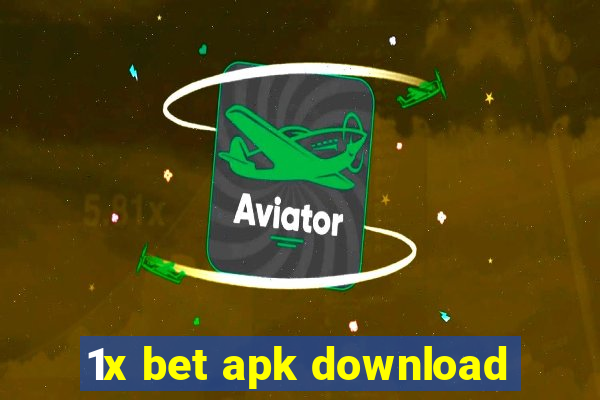 1x bet apk download