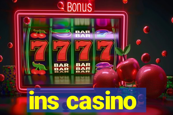 ins casino