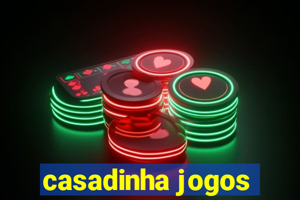 casadinha jogos