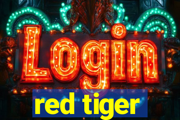 red tiger