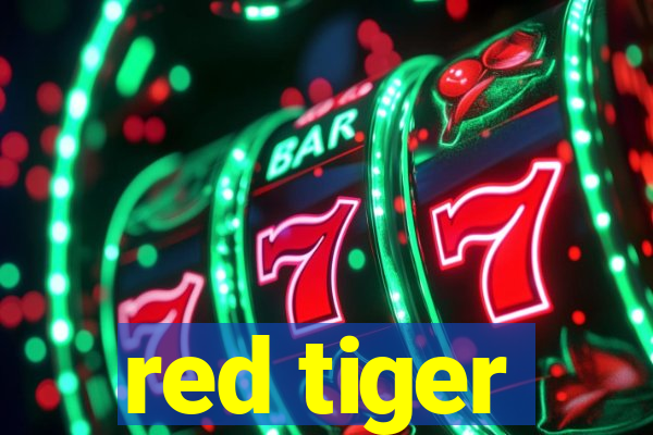 red tiger