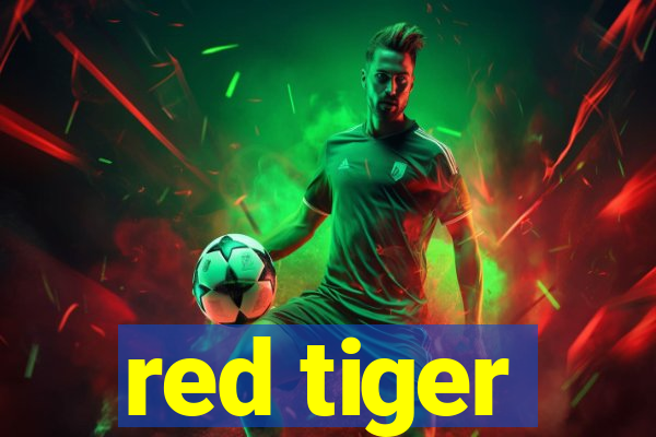 red tiger