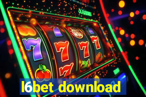 l6bet download