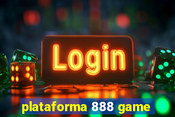 plataforma 888 game