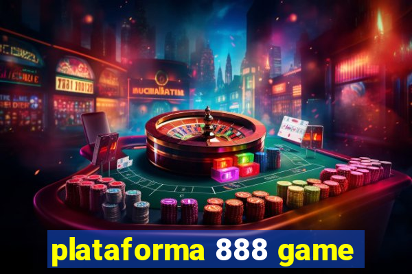 plataforma 888 game