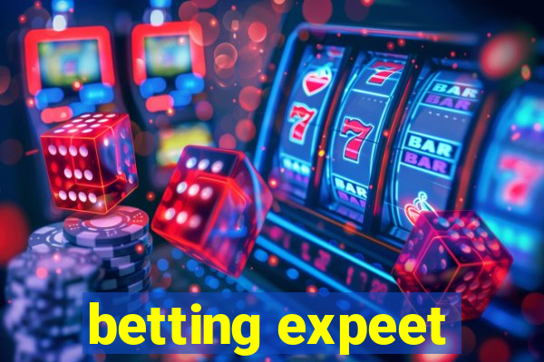 betting expeet