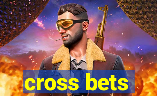 cross bets