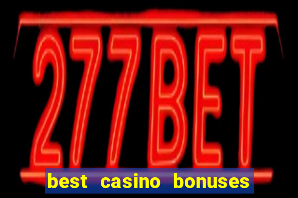 best casino bonuses no deposit