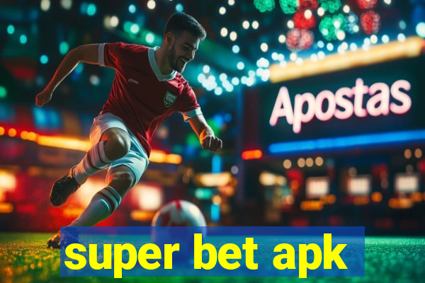 super bet apk