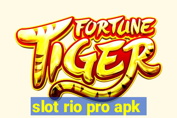 slot rio pro apk