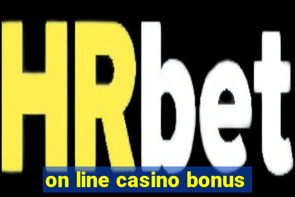 on line casino bonus