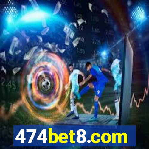 474bet8.com