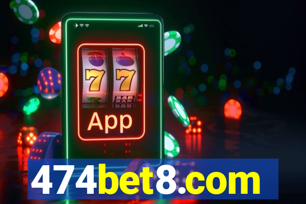 474bet8.com