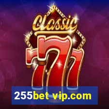 255bet vip.com