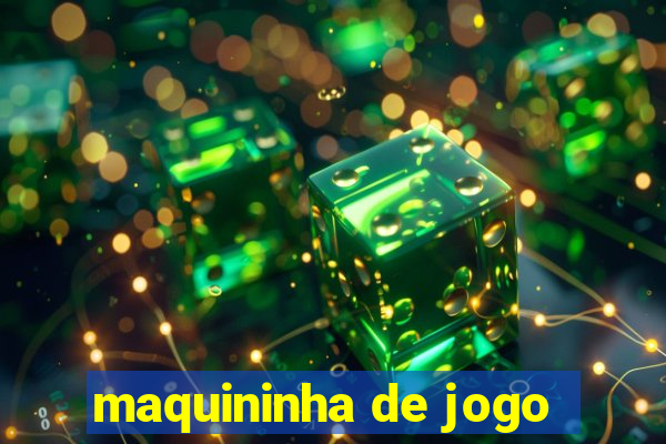 maquininha de jogo