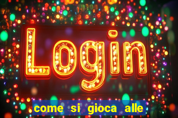 come si gioca alle slot machine online