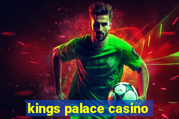 kings palace casino