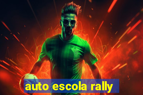 auto escola rally