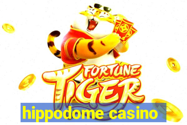 hippodome casino