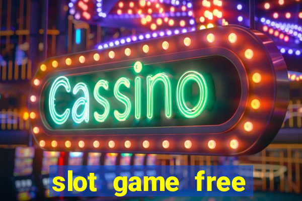 slot game free credit no deposit