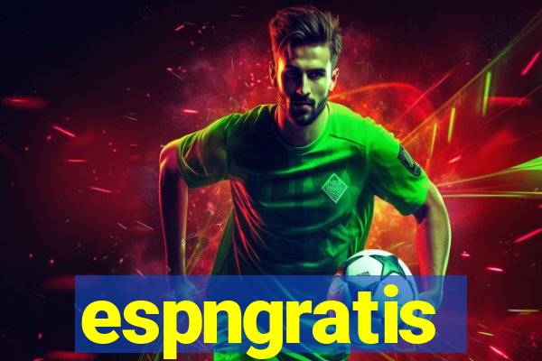 espngratis