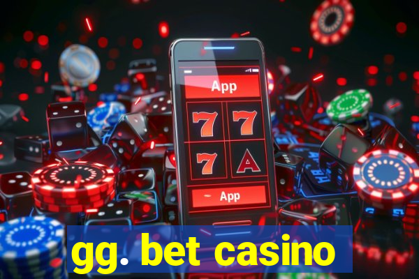 gg. bet casino