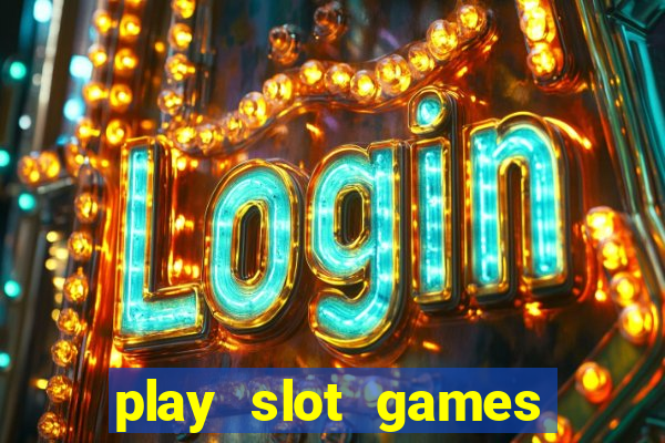 play slot games for free