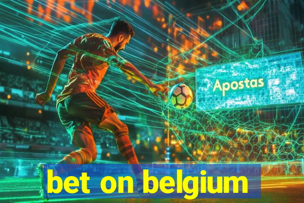 bet on belgium