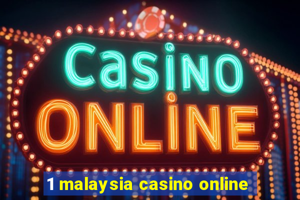 1 malaysia casino online