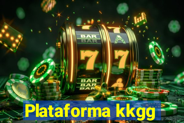 Plataforma kkgg