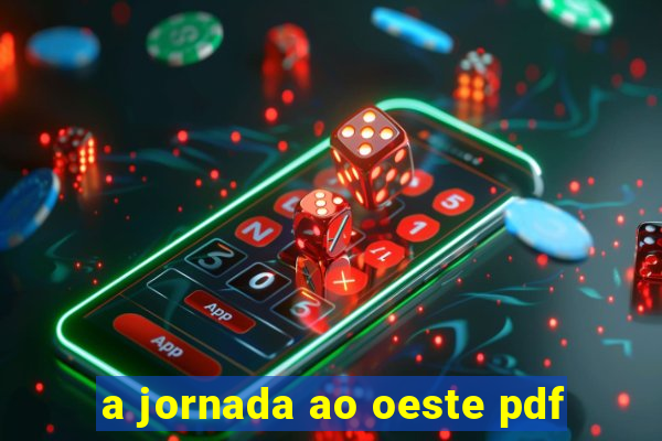 a jornada ao oeste pdf