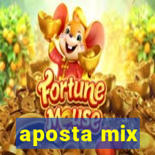 aposta mix